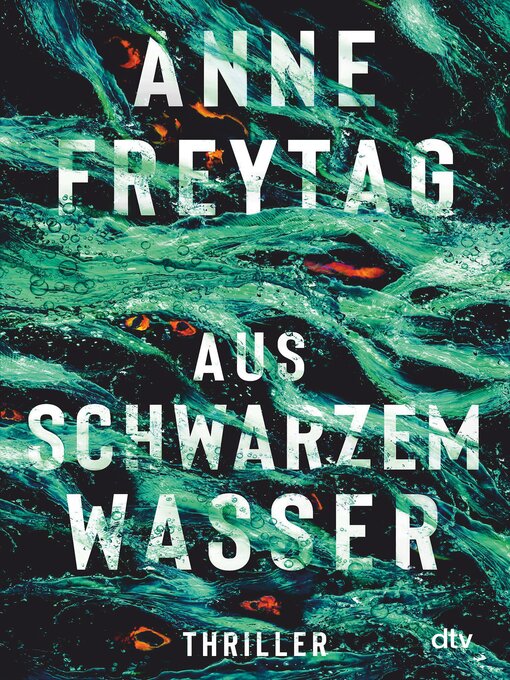 Title details for Aus schwarzem Wasser by Anne Freytag - Available
